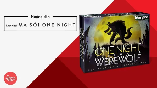 game ma sói - Ma Sói Thời Trung Cổ (One Night Ultimate Werewolf)